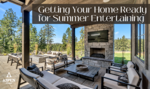 Getting Your Home Ready for Summer Entertaining